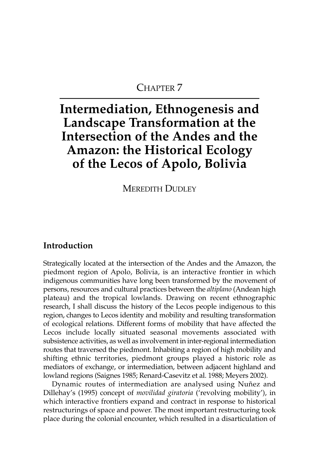 Intermediation, Ethnogenesis and Landscape Transformation at the Intersection of the Andes and the Amazon: the Historical Ecology of the Lecos of Apolo, Bolivia