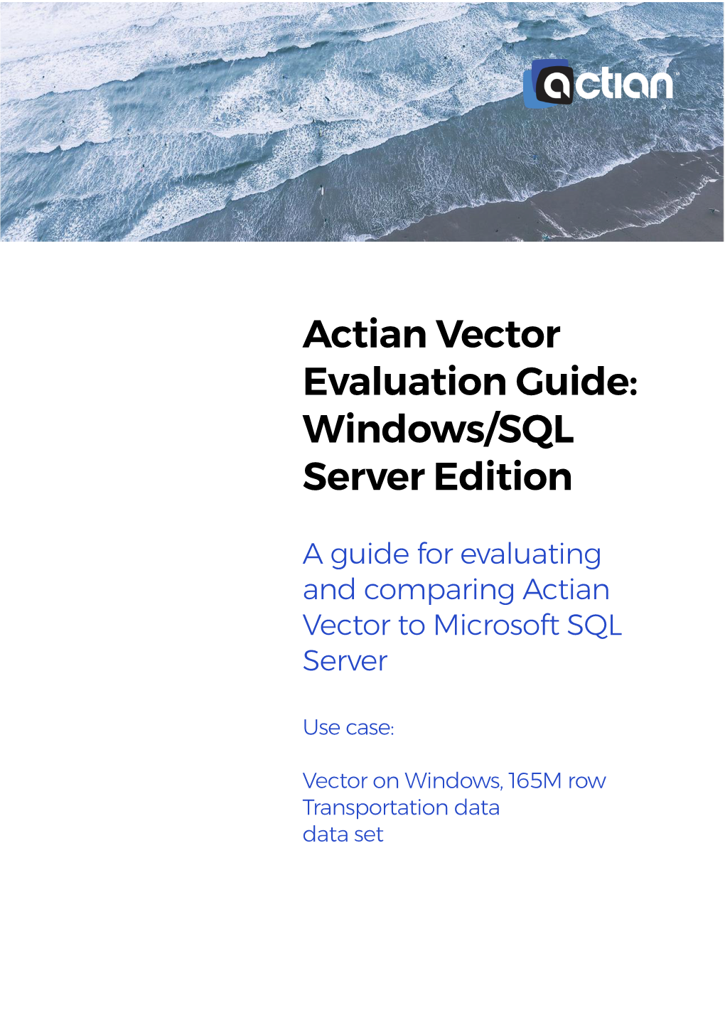 Actian Vector Evaluation Guide: Windows/SQL Server Edition