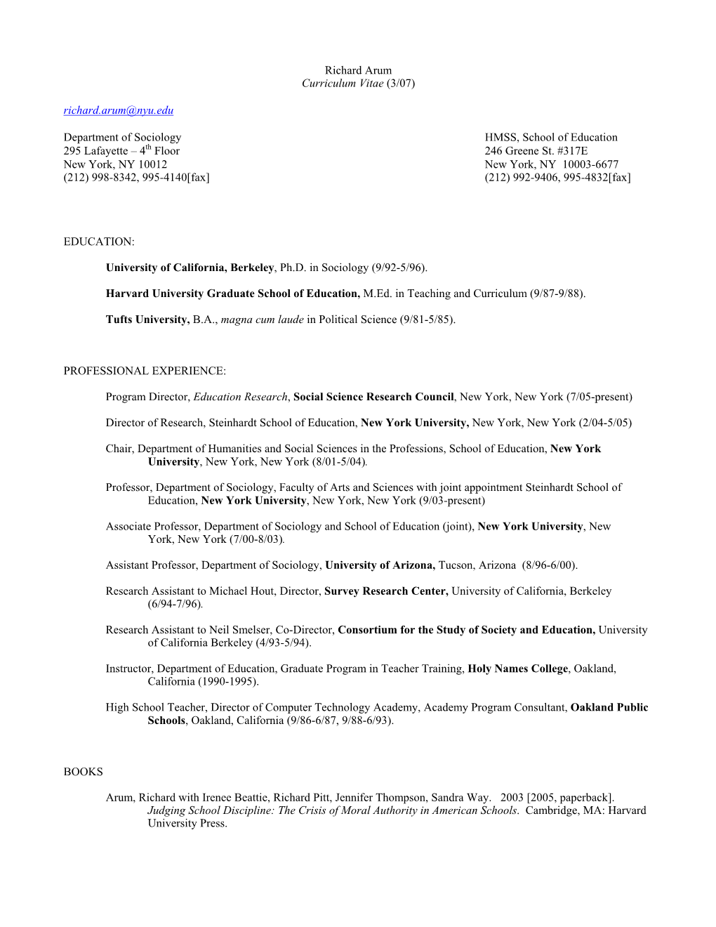 Richard Arum Curriculum Vitae (3/07) Richard.Arum@Nyu.Edu