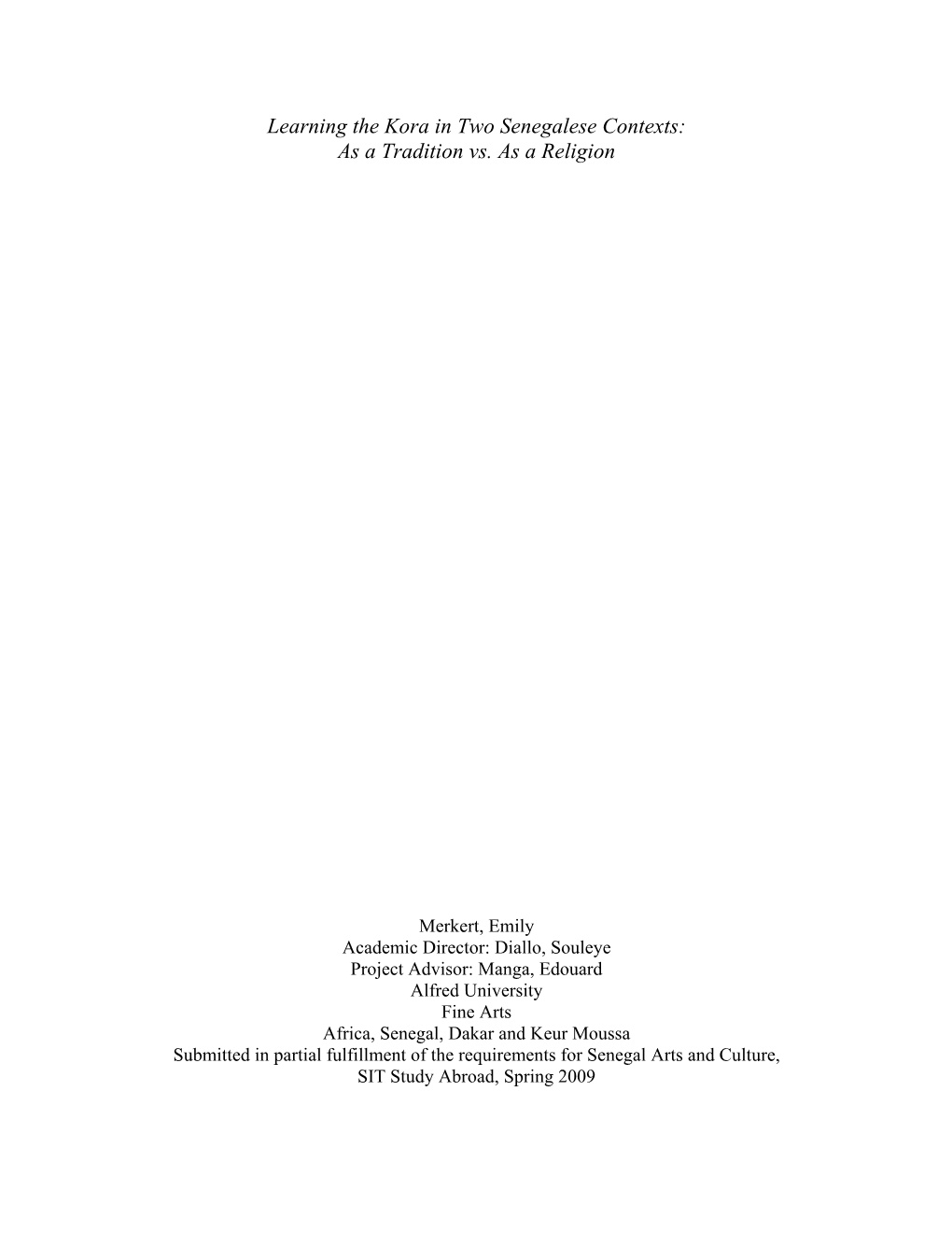 Learning the Kora in Two Senegalese Contexts: As a Tradition Vs