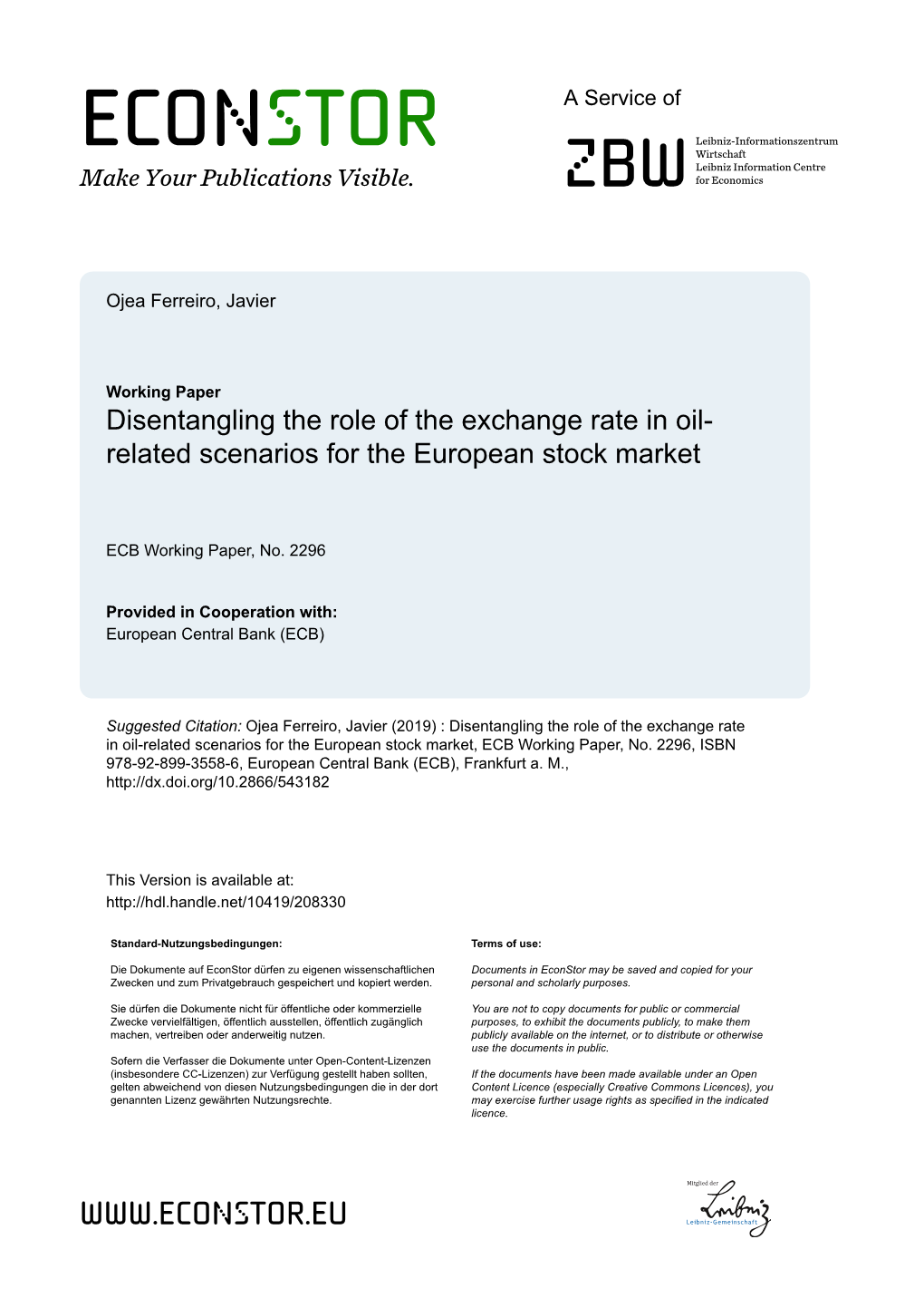 Disentangling the Role of the Exchange Rate in Oil- Related Scenarios for the European Stock Market