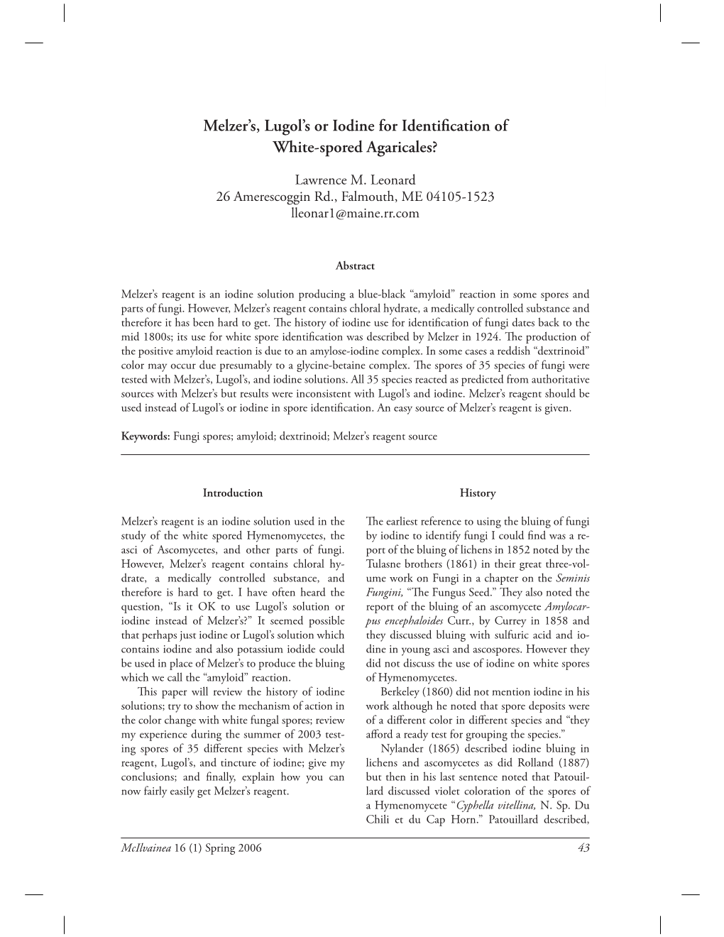 Melzer's, Lugol's Or Iodine for Identification of White-Spored Agaricales?