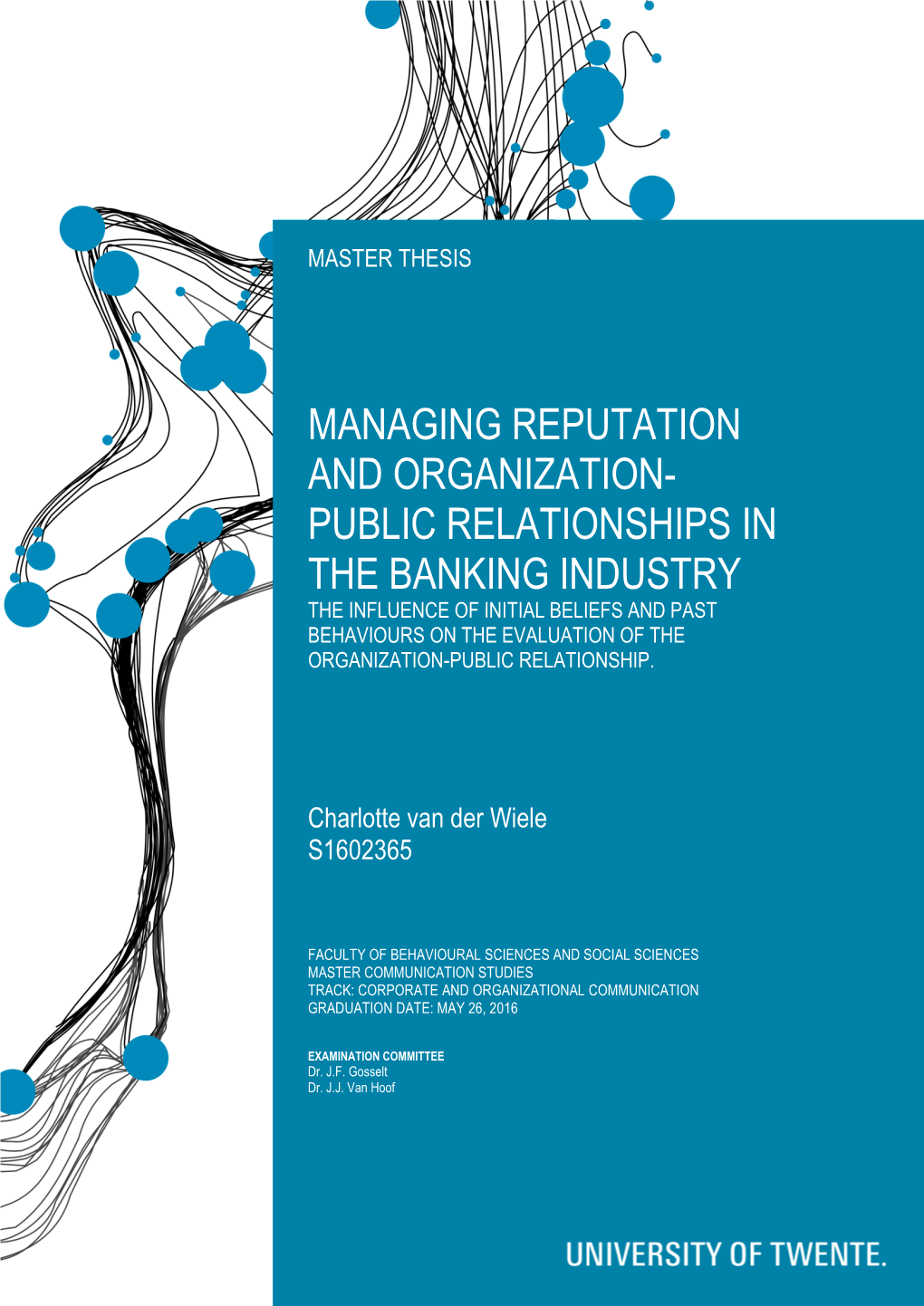 Managing Reputation and Organization- Public Relationships in the Banking