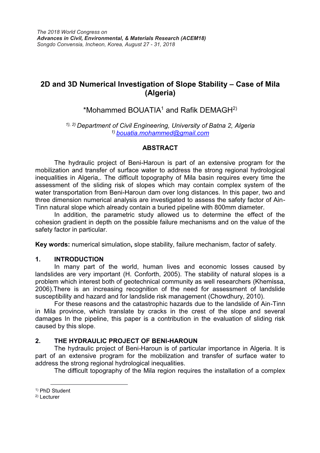 2D and 3D Numerical Investigation of Slope Stability – Case of Mila (Algeria)