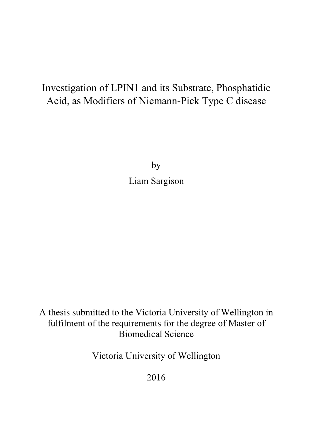 Investigation of LPIN1 and Its Substrate, Phosphatidic Acid, As Modifiers of Niemann-Pick Type C Disease