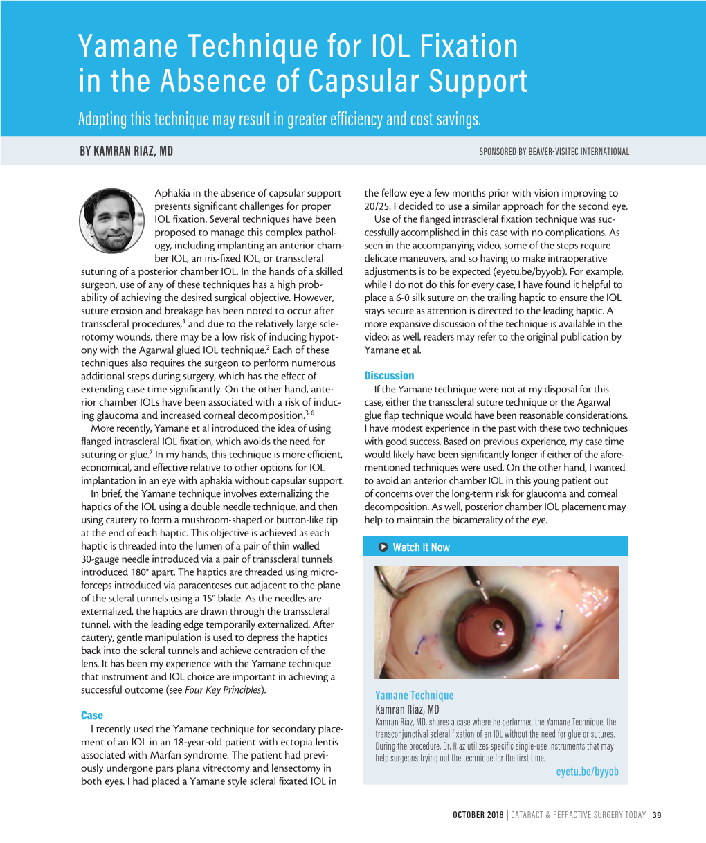 Yamane Technique for IOL Fixation in the Absence of Capsular Support Adopting This Technique May Result in Greater Efficiency and Cost Savings