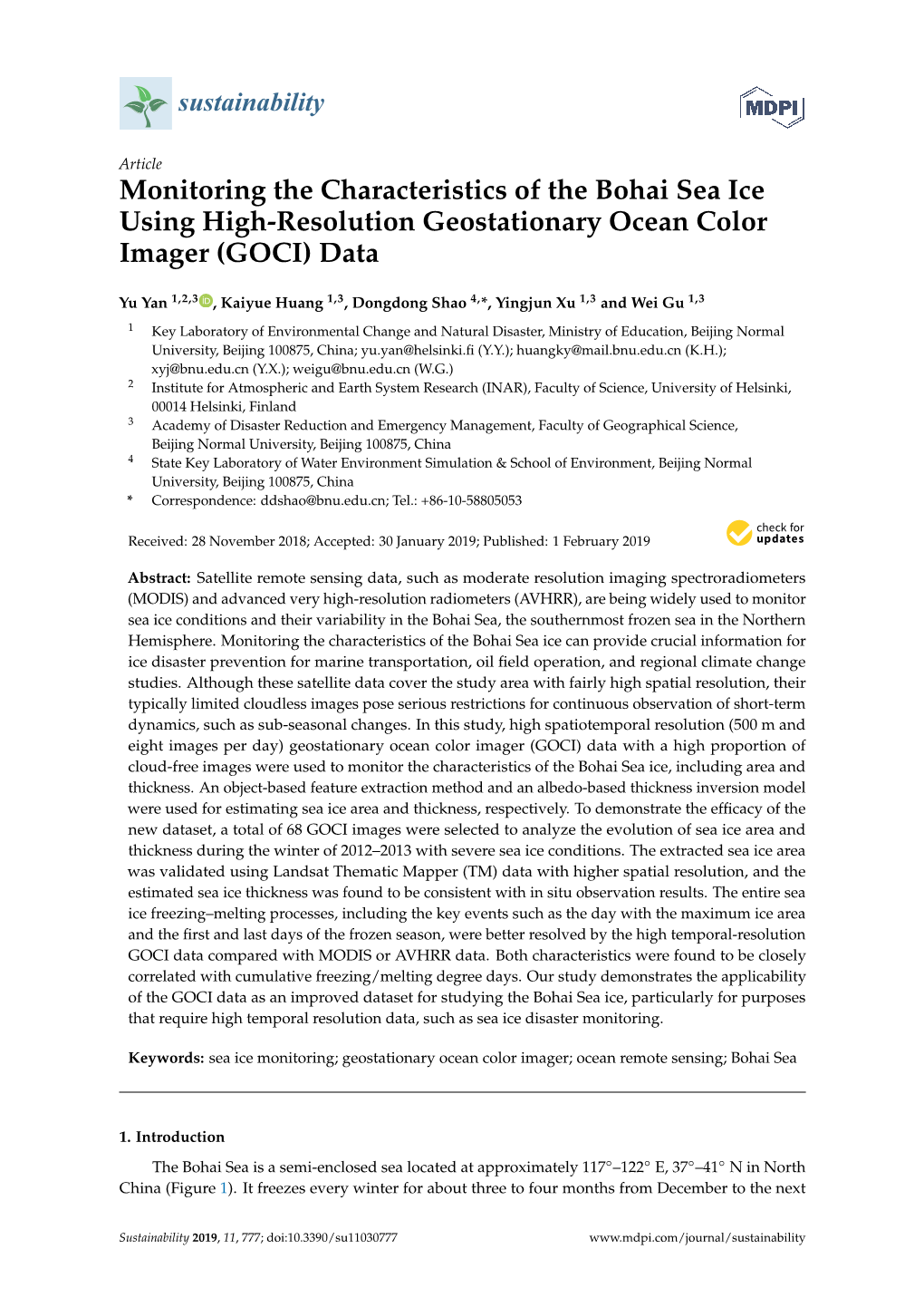 Monitoring the Characteristics of the Bohai Sea Ice Using High-Resolution Geostationary Ocean Color Imager (GOCI) Data