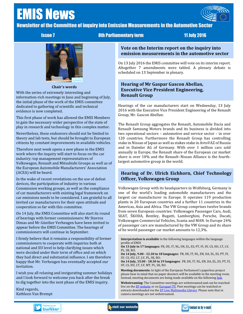EMIS News PAGE 1 Newsletter of the Committee of Inquiry Into Emission Measurements in the Automotive Sector