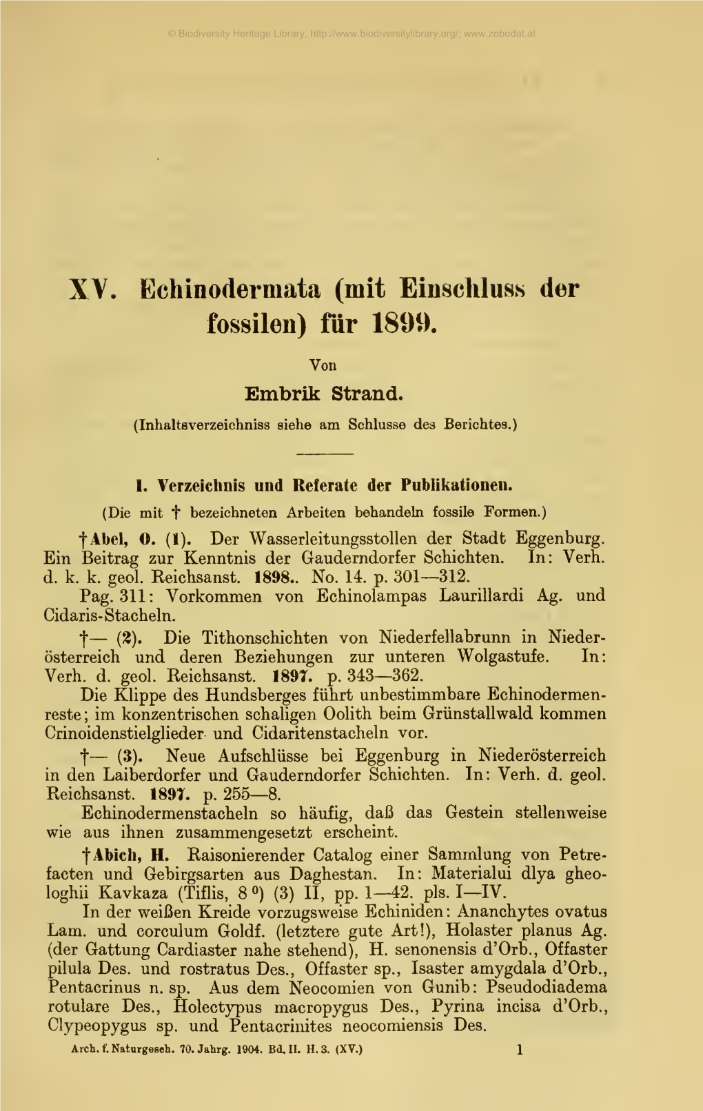 XV. Echinodermata (Mit Einschluss Der Fossilen) Für 1899