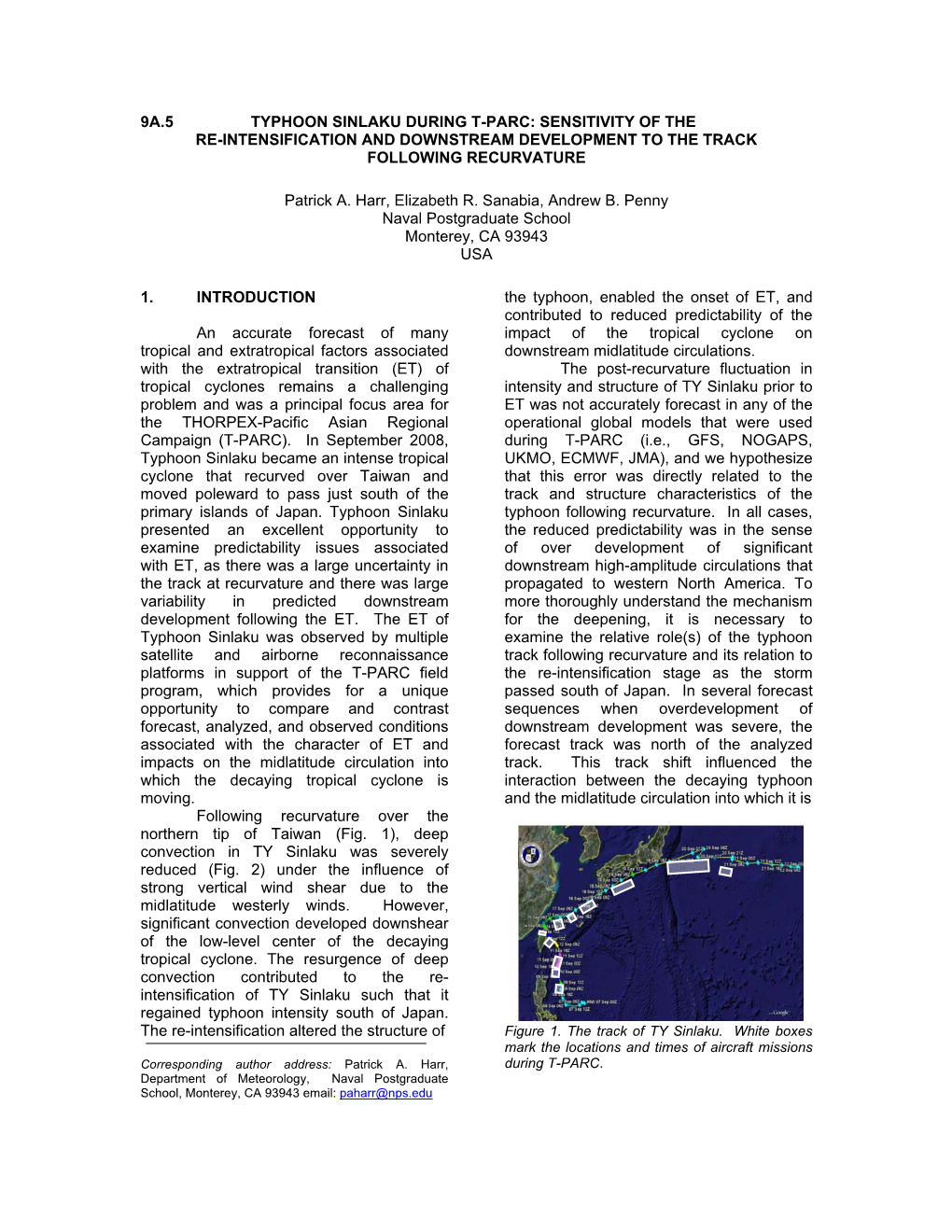 Typhoon Sinlaku During T-Parc: Sensitivity of the Re-Intensification and Downstream Development to the Track Following Recurvature