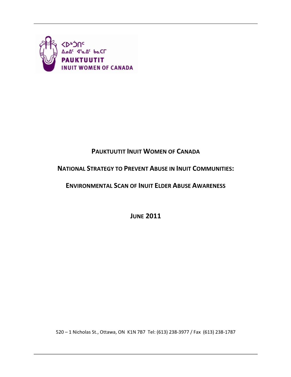 Pauktuutit Inuit Women of Canada National Strategy to Prevent Abuse in Inuit Communities: Environmental Scan of Inuit Elder Abus