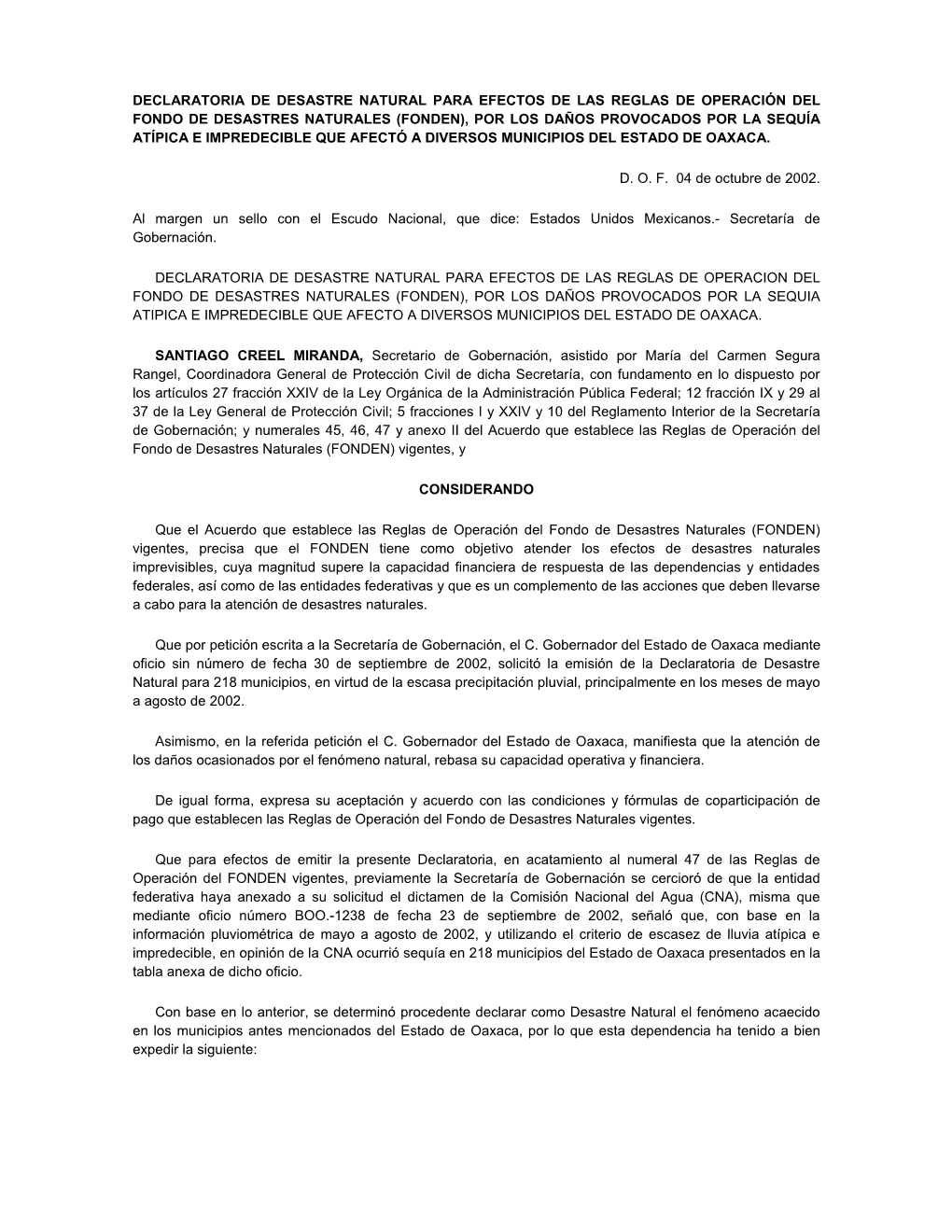 (Fonden), Por Los Daños Provocados Por La Sequía Atípica E Impredecible Que Afectó a Diversos Municipios Del Estado De Oaxaca