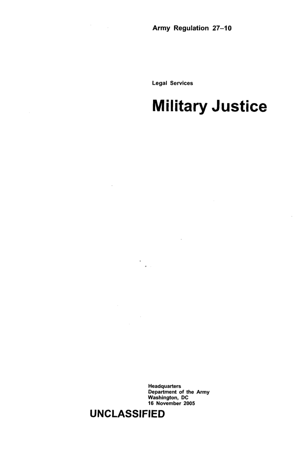 AR 27-10, Legal Services, Military Justice, 16 November 2005