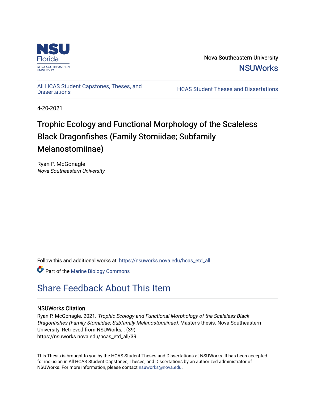 Trophic Ecology and Functional Morphology of the Scaleless Black Dragonfishes (Family Stomiidae; Subfamily Melanostomiinae)