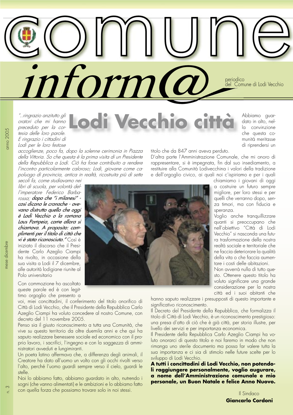 Lodi Vecchio Città La Convinzione Tesia Delle Loro Parole