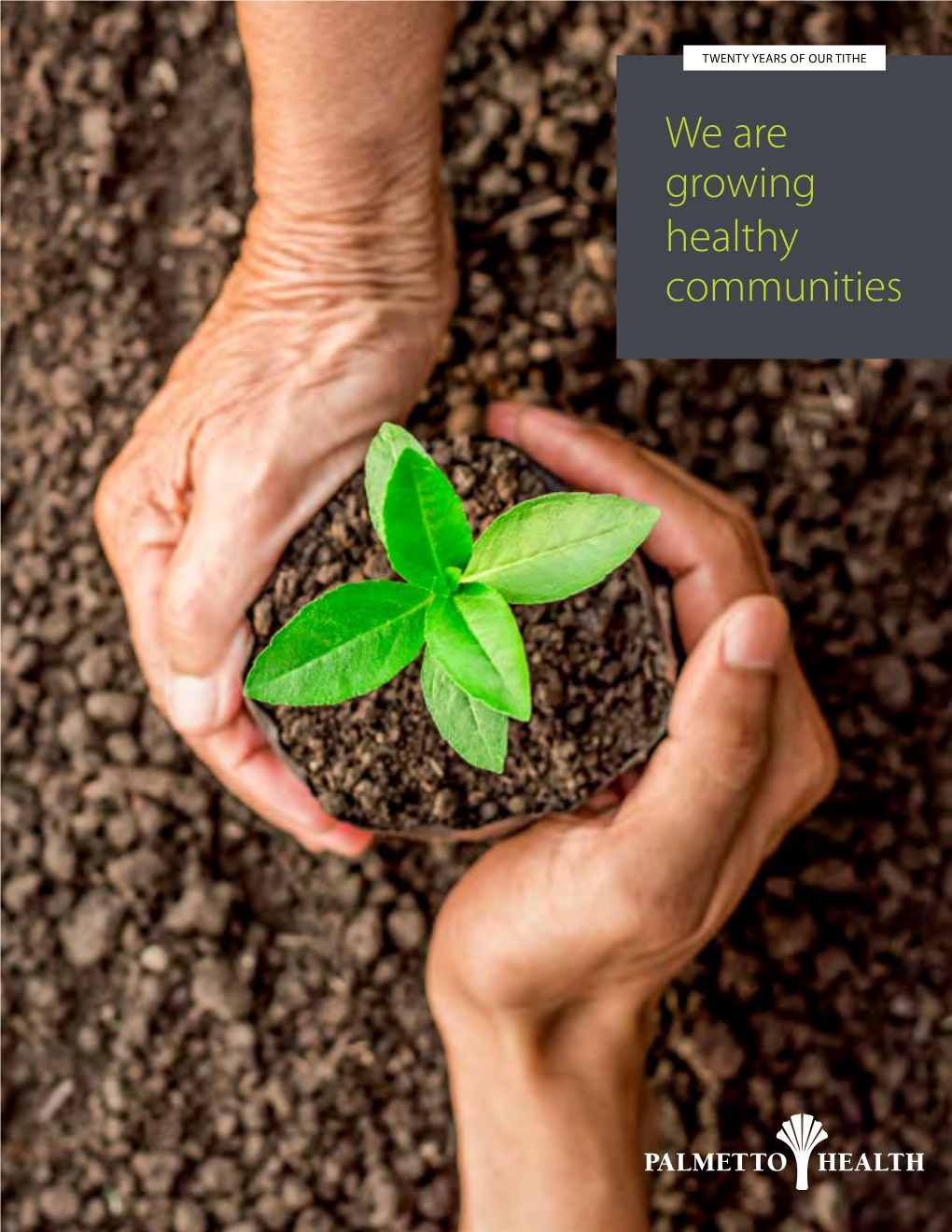 We Are Growing Healthy Communities