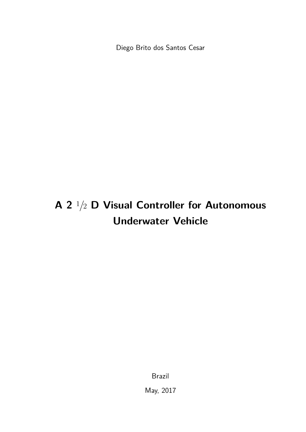 A 2 12 D Visual Controller for Autonomous Underwater Vehicle