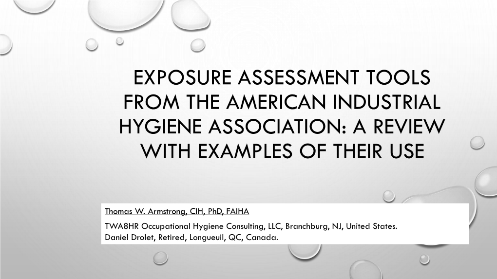 Exposure Assessment Tools from the American Industrial Hygiene Association: a Review with Examples of Their Use