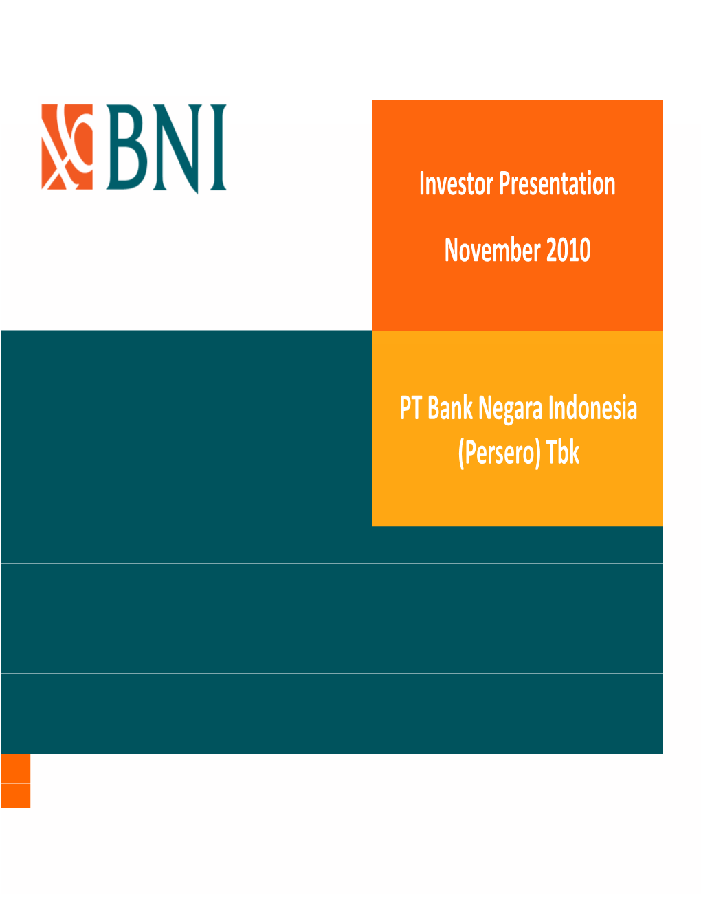 Investor Presentation November 2010 PT Bank Negara Indonesia