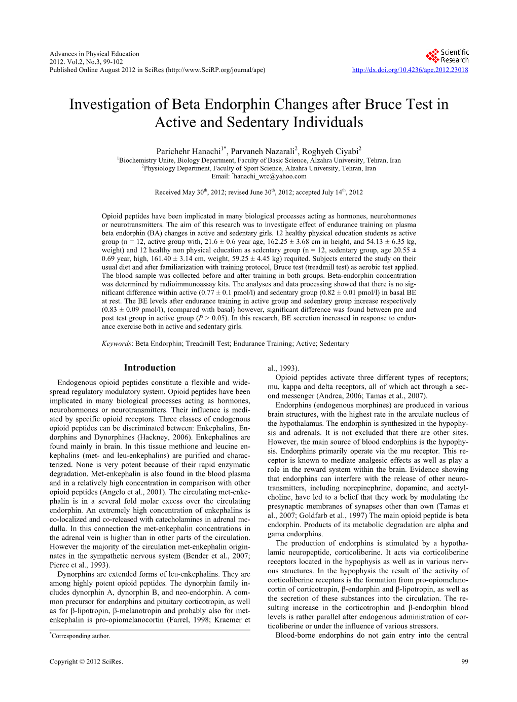 Investigation of Beta Endorphin Changes After Bruce Test in Active and Sedentary Individuals