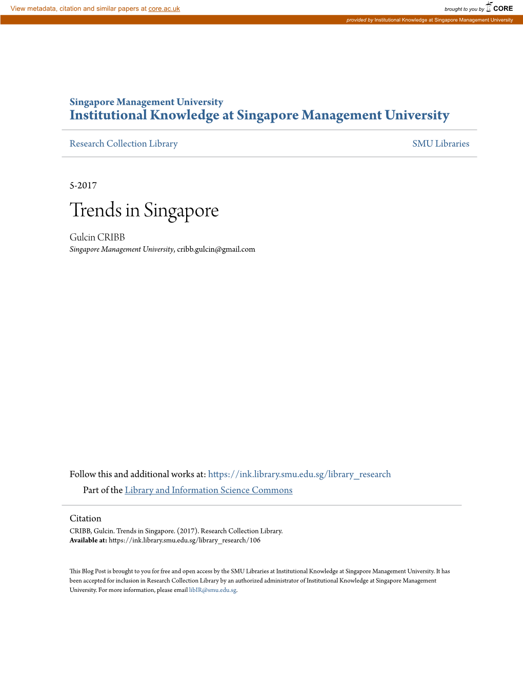 Trends in Singapore Gulcin CRIBB Singapore Management University, Cribb.Gulcin@Gmail.Com