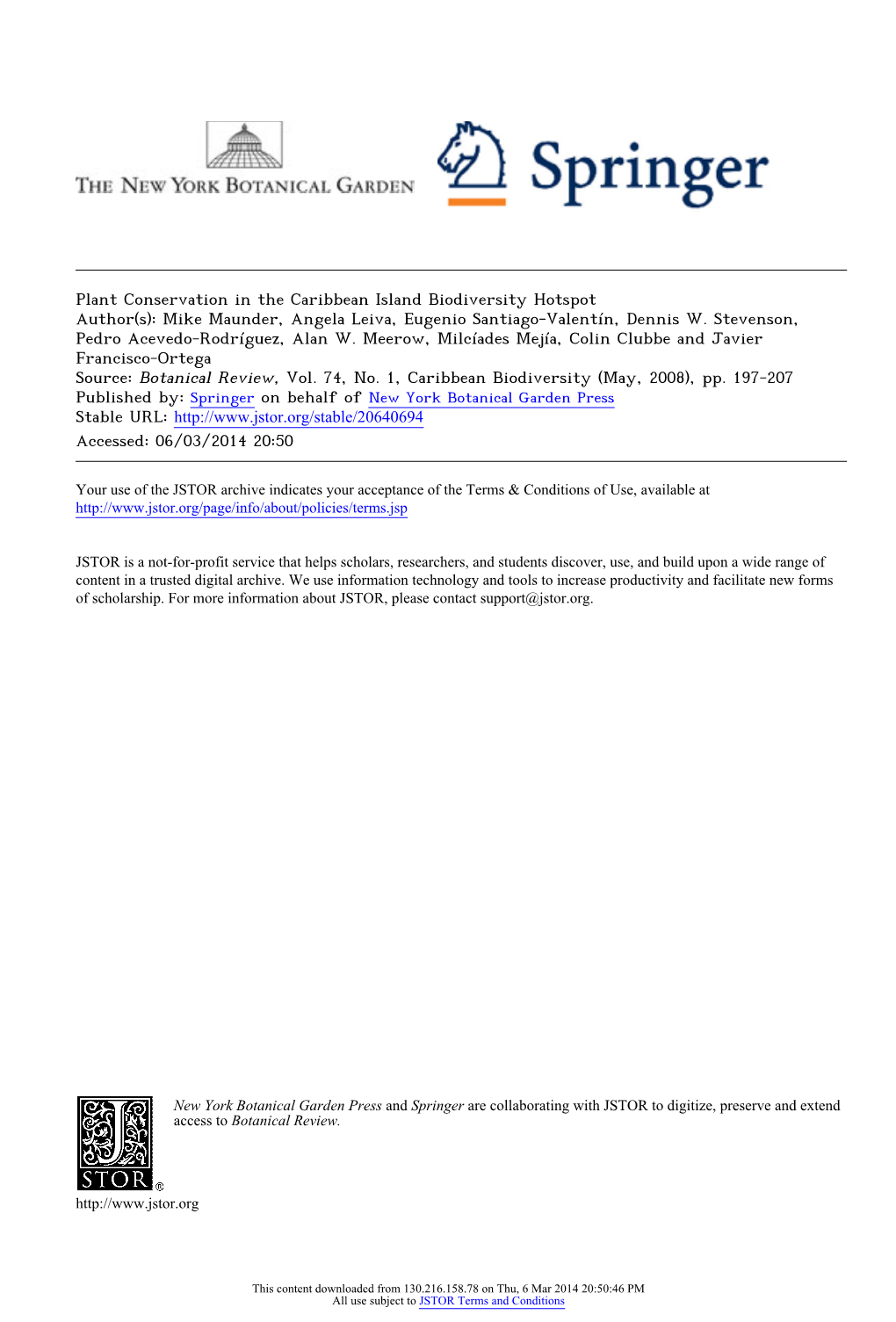 Plant Conservation in the Caribbean Island Biodiversity Hotspot Author(S): Mike Maunder, Angela Leiva, Eugenio Santiago-Valentín, Dennis W