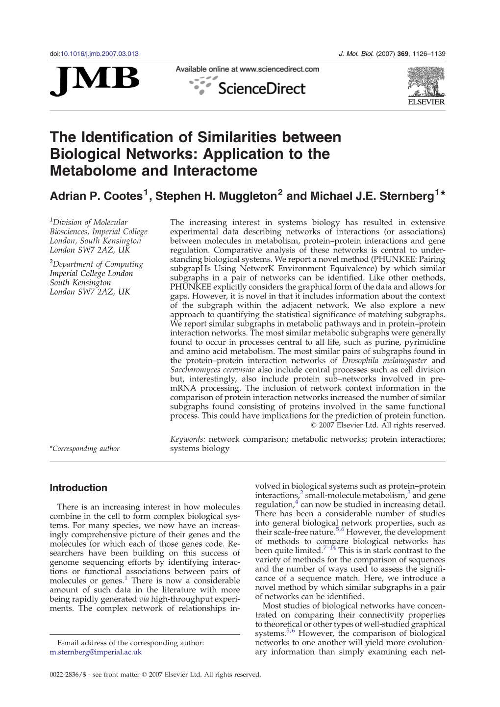 The Identification of Similarities Between Biological Networks: Application to the Metabolome and Interactome