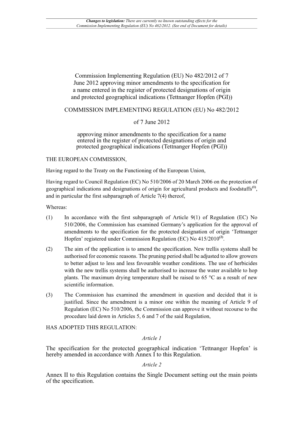 Commission Implementing Regulation (EU) No 482/2012