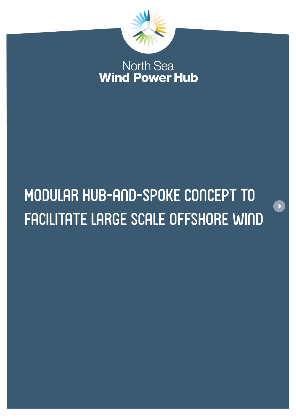 Modular Hub-And-Spoke Concept to Facilitate Large Scale Offshore Wind