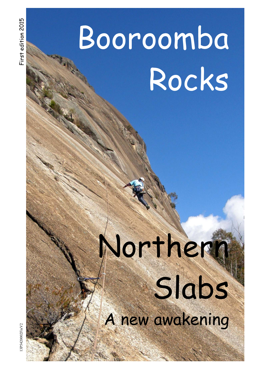Booroomba Rocks Northern Slabs Guide