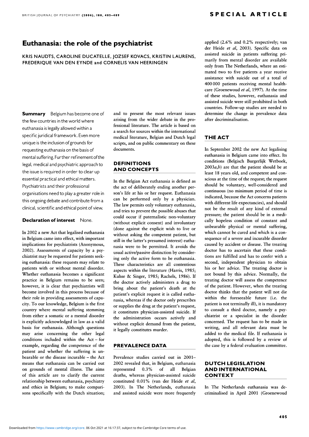 Euthanasia: the Role of the Psychiatrist Applied (2.6% and 0.2% Respectively; Van Der Heidederheide Et Aletal, 2003)