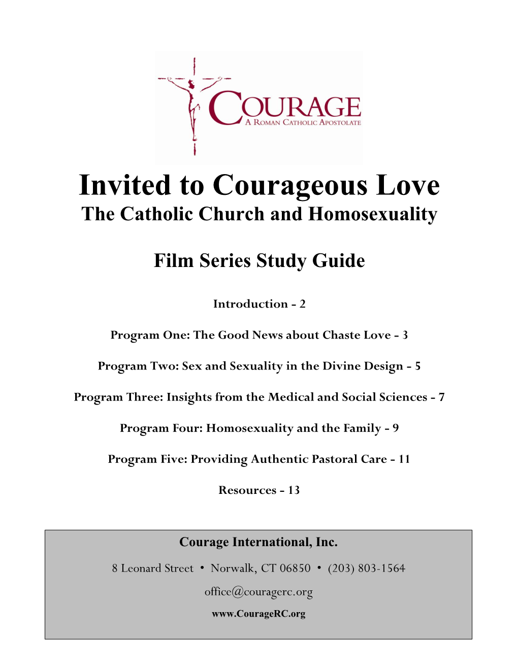 Invited to Courageous Love the Catholic Church and Homosexuality