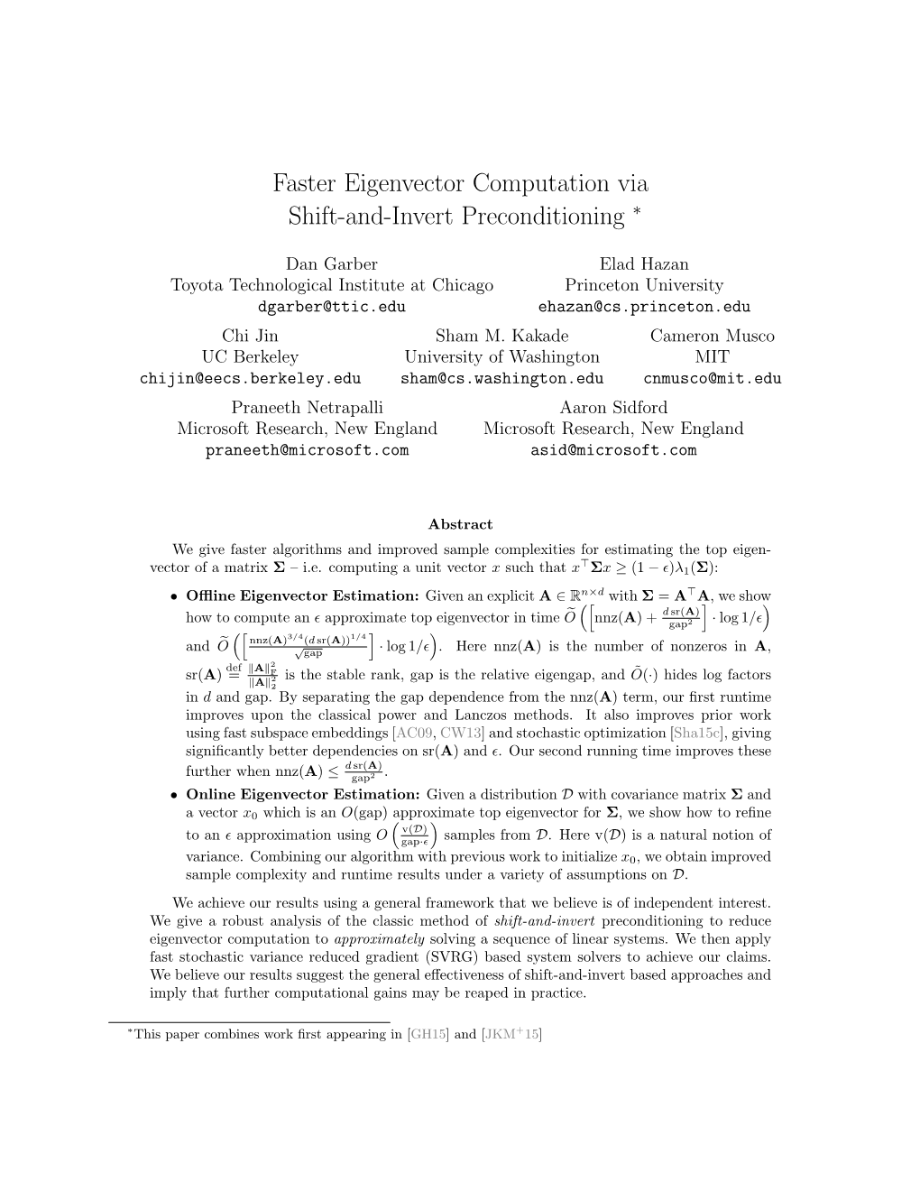 Faster Eigenvector Computation Via Shift-And-Invert Preconditioning ∗