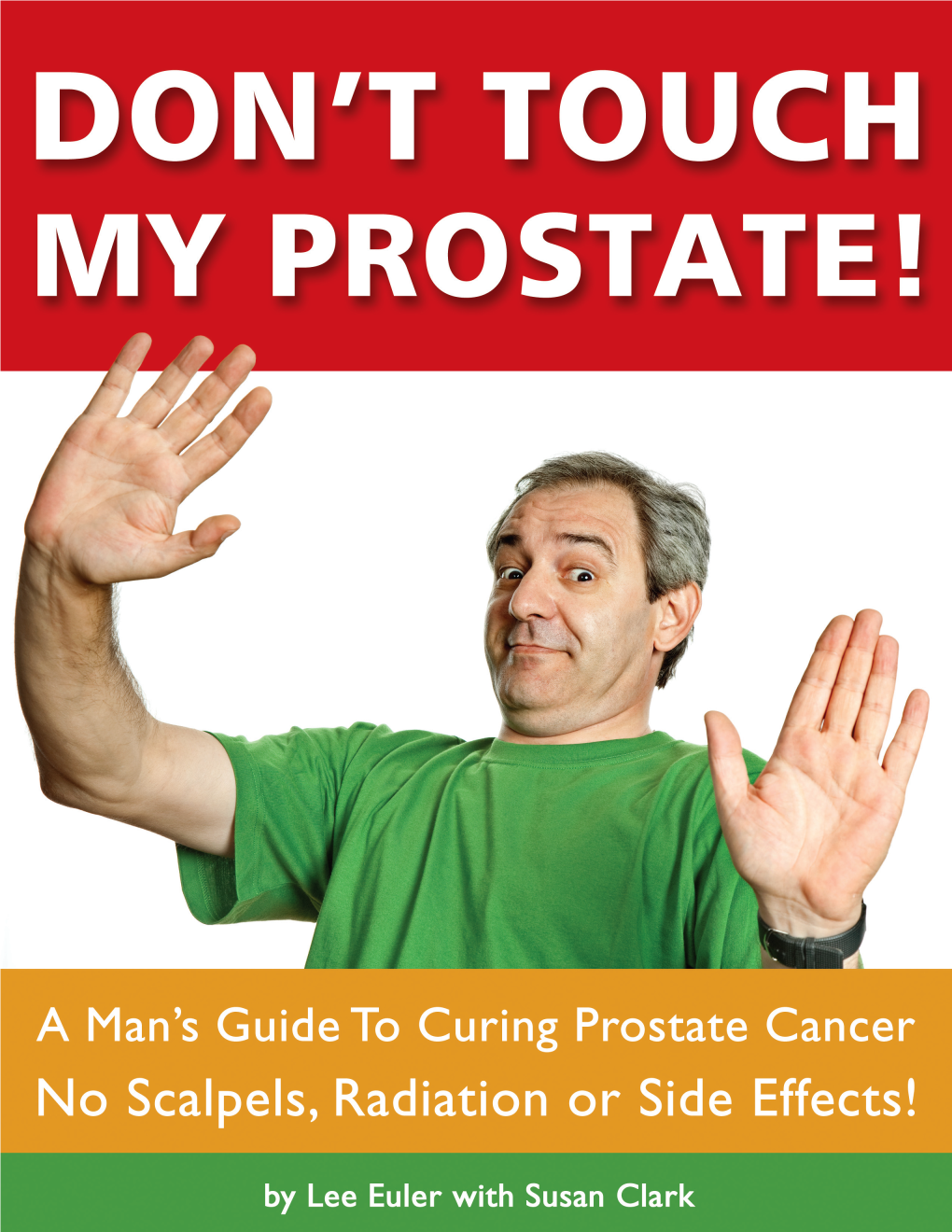 Macrobiotics As a Prostate Cancer Psuhyhqwdwlyhq