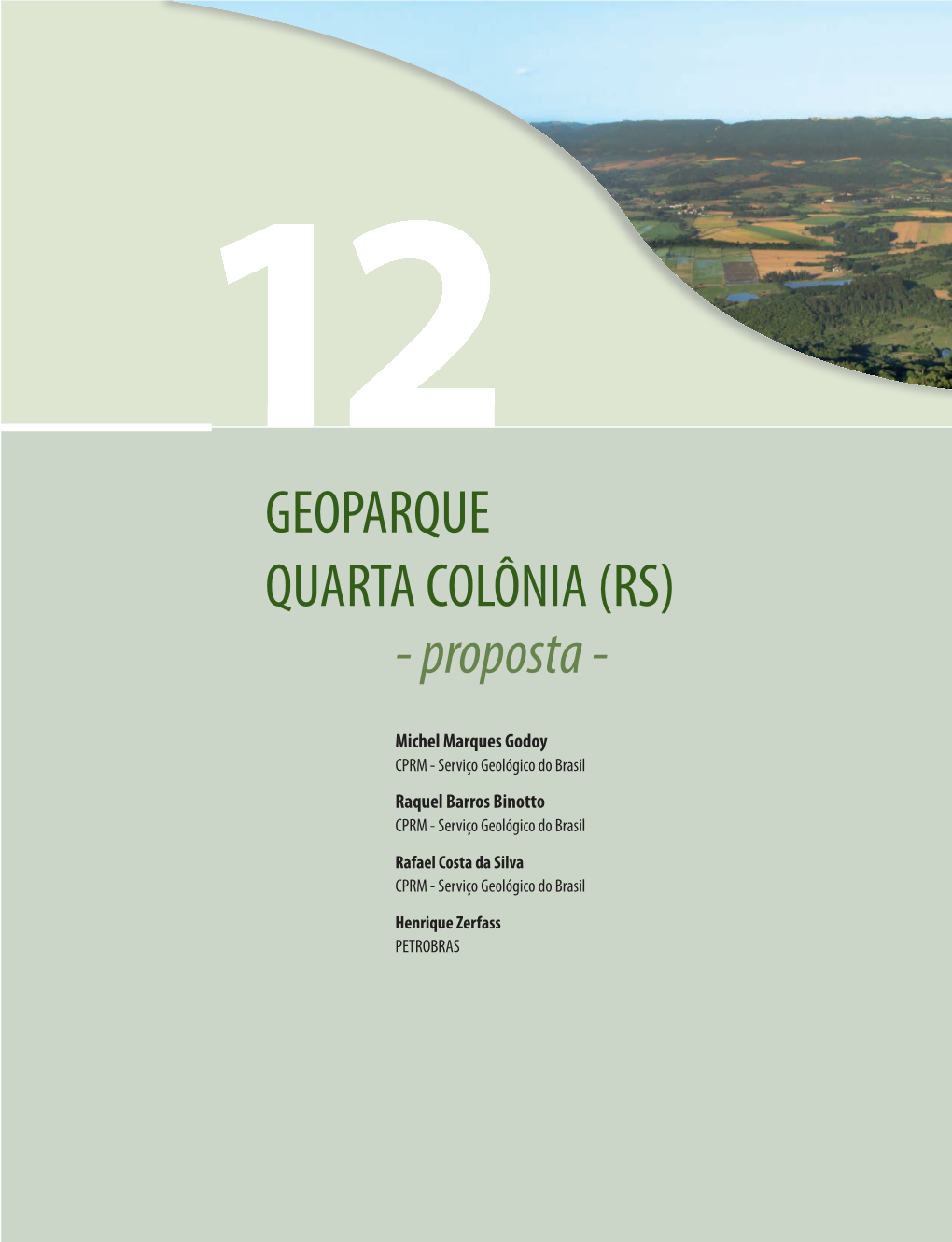 GEOPARQUE QUARTA COLÔNIA (RS) - Proposta