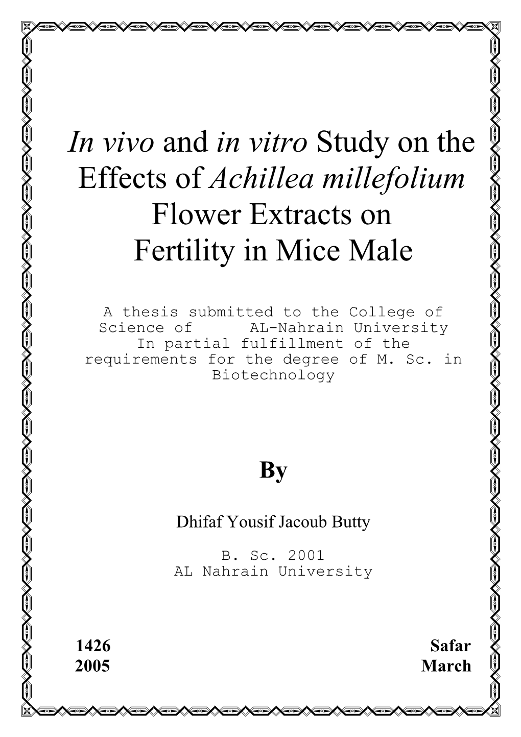 In Vivo and in Vitro Study on the Effects of Achillea Millefolium Flower Extracts on Fertility in Mice Male