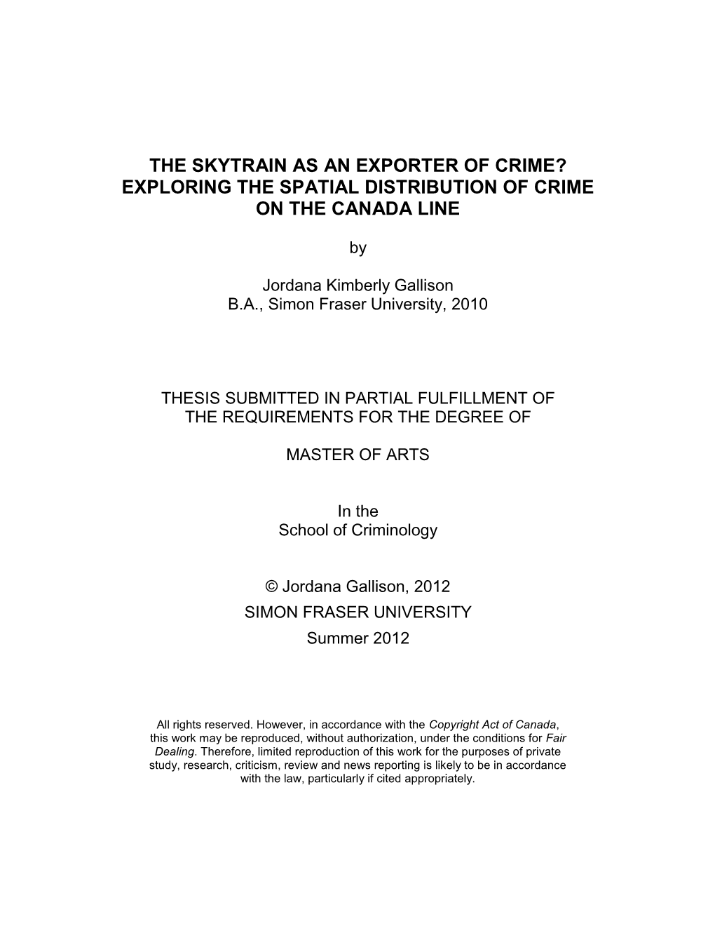 The Skytrain As an Exporter of Crime? Exploring the Spatial Distribution of Crime on the Canada Line