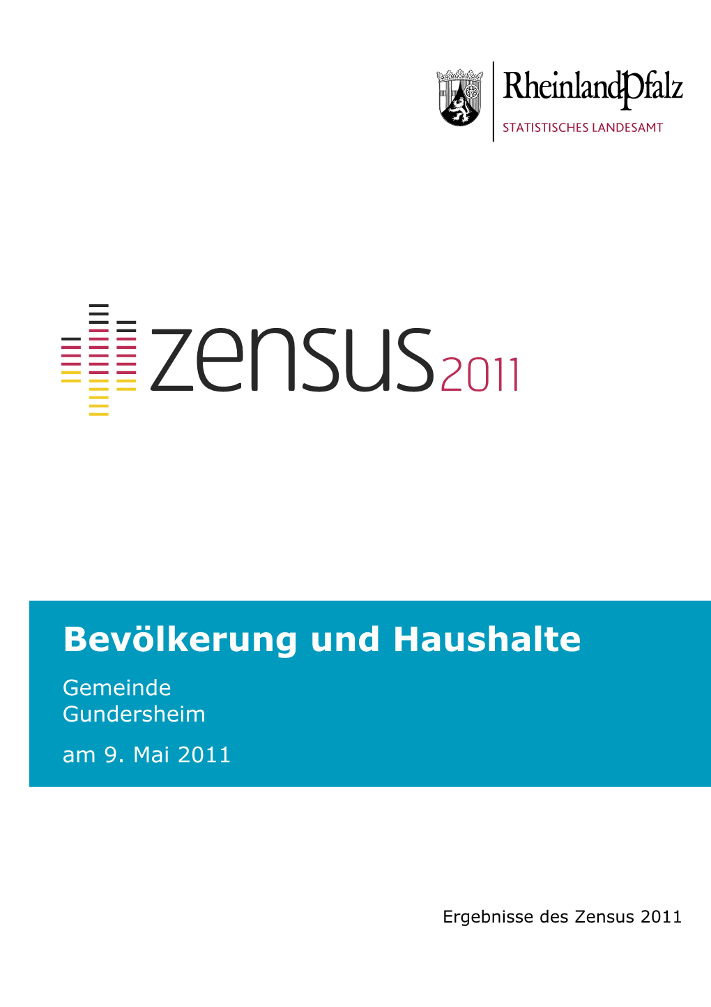 Bevölkerung Und Haushalte Am 9. Mai 2011, Gundersheim