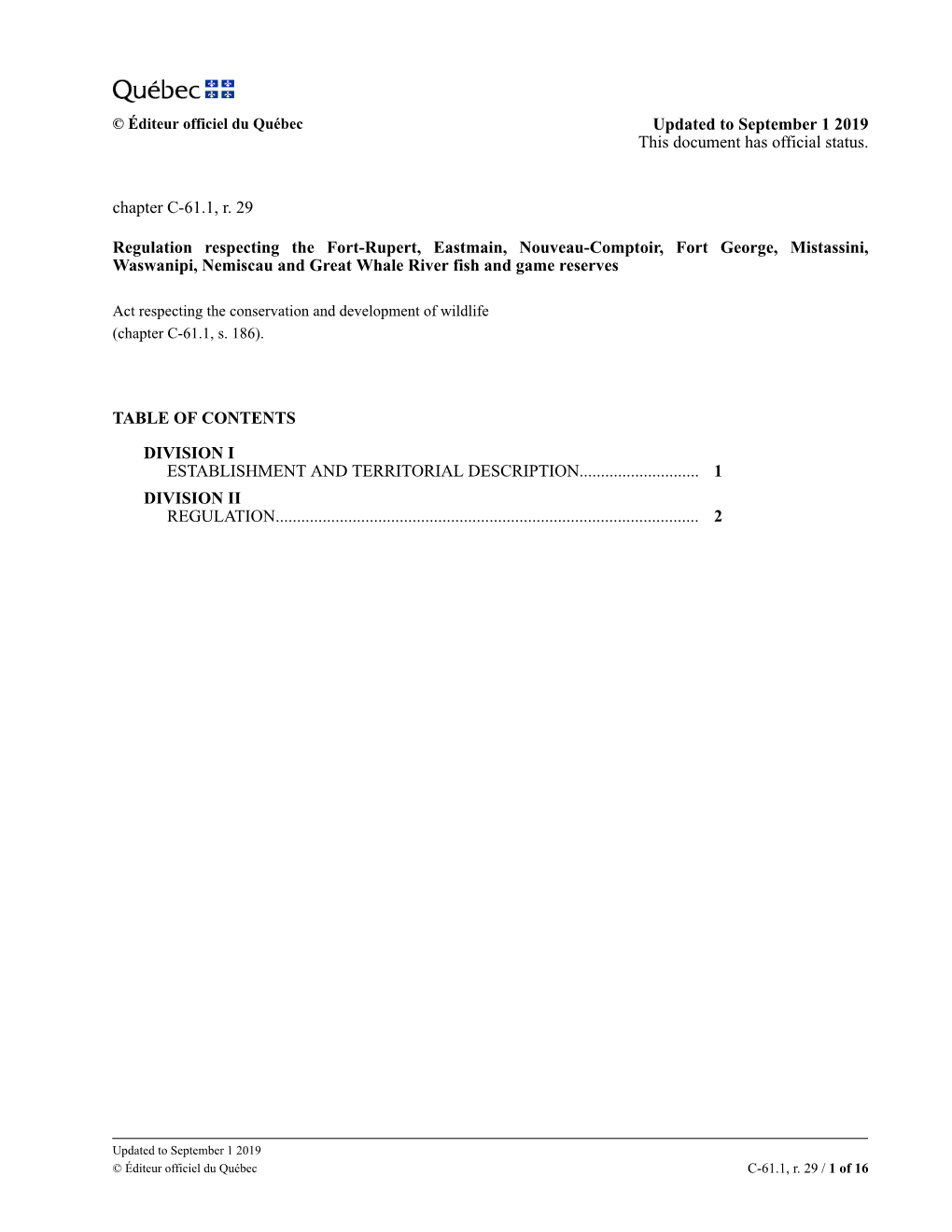 Éditeur Officiel Du Québec Updated to September 1 2019 This Document Has Official Status