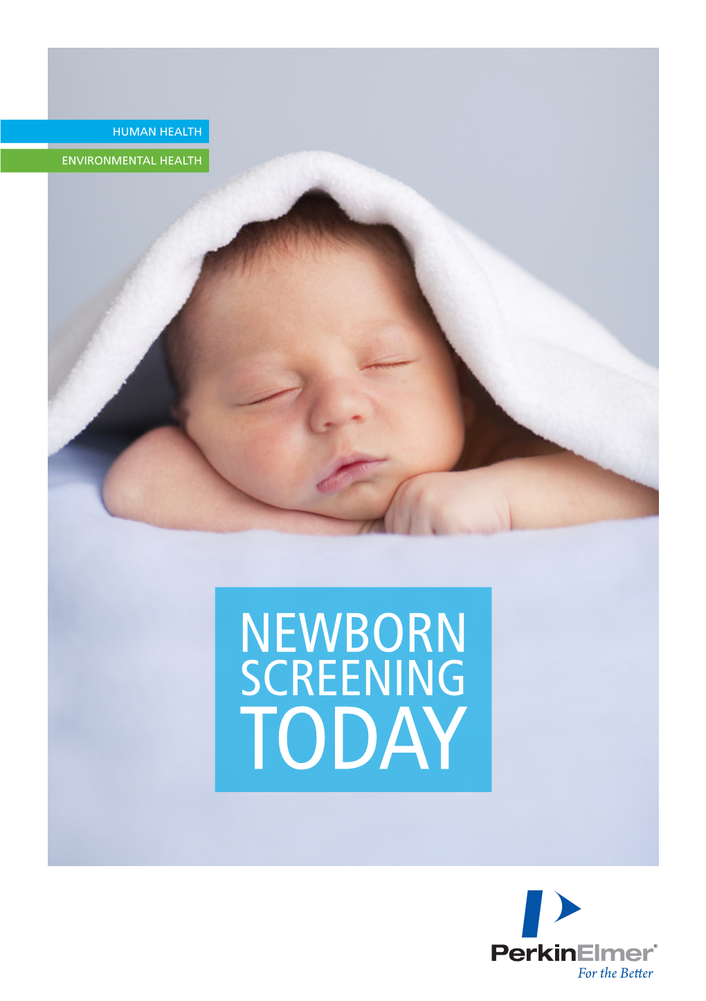 NEWBORN SCREENING TODAY 2 | Newborn Screening Today Newborn Screening Today | 3 CONTENTS