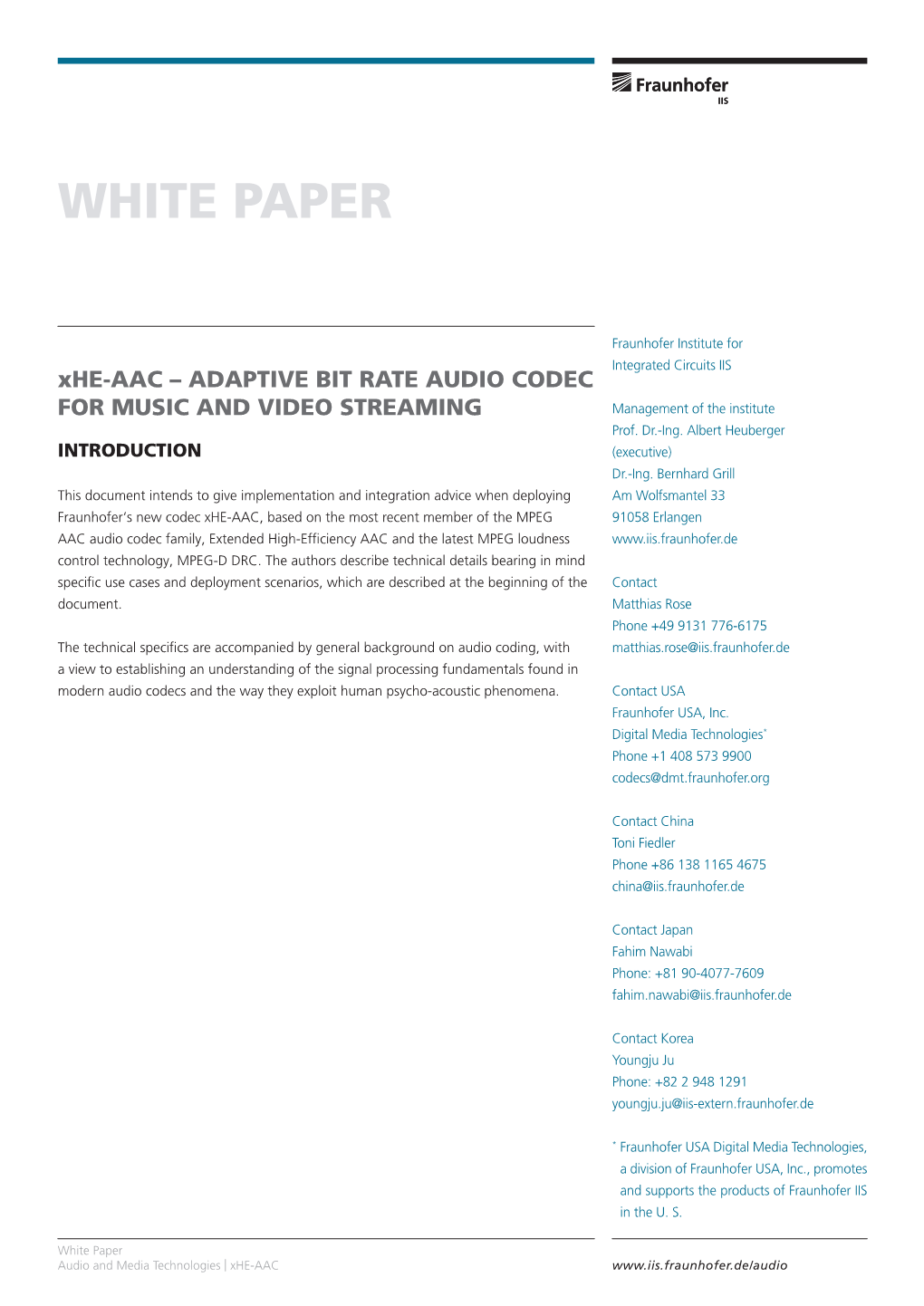 White Paper: Xhe-AAC Adaptive Bit Rate Audio Codec for Music And