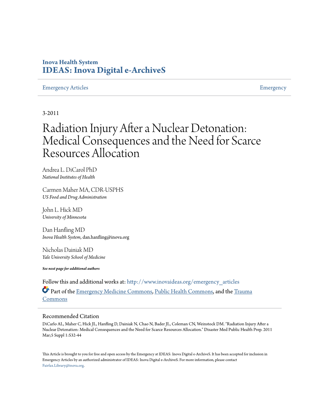 Radiation Injury After a Nuclear Detonation: Medical Consequences and the Need for Scarce Resources Allocation Andrea L