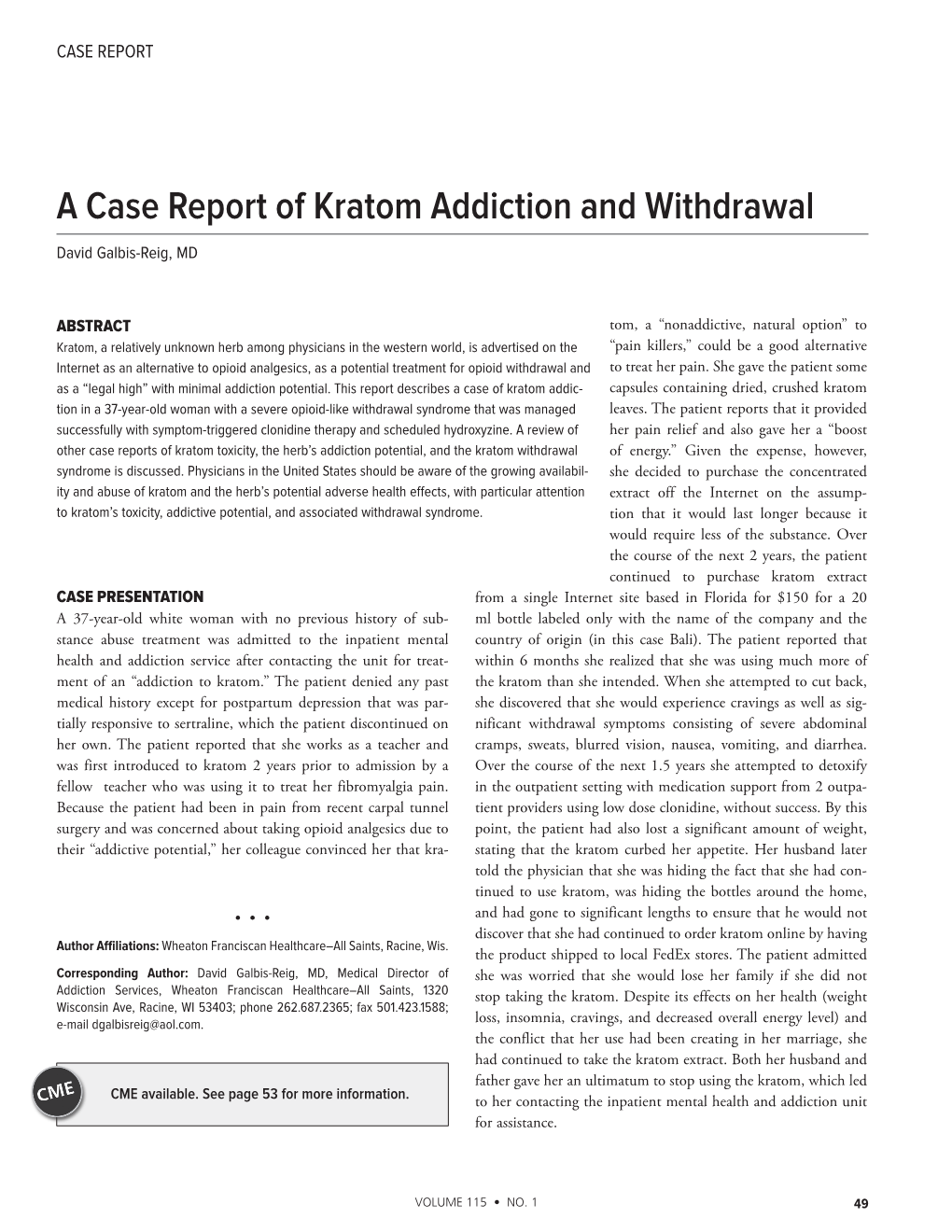 A Case Report of Kratom Addiction and Withdrawal David Galbis-Reig, MD