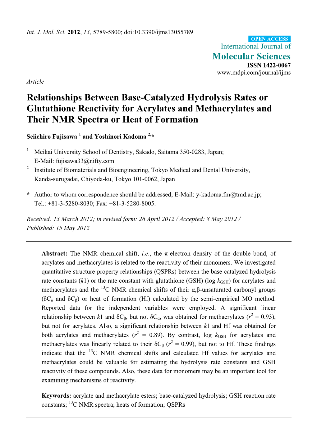 Relationships Between Base-Catalyzed Hydrolysis Rates Or Glutathione Reactivity for Acrylates and Methacrylates and Their NMR Spectra Or Heat of Formation