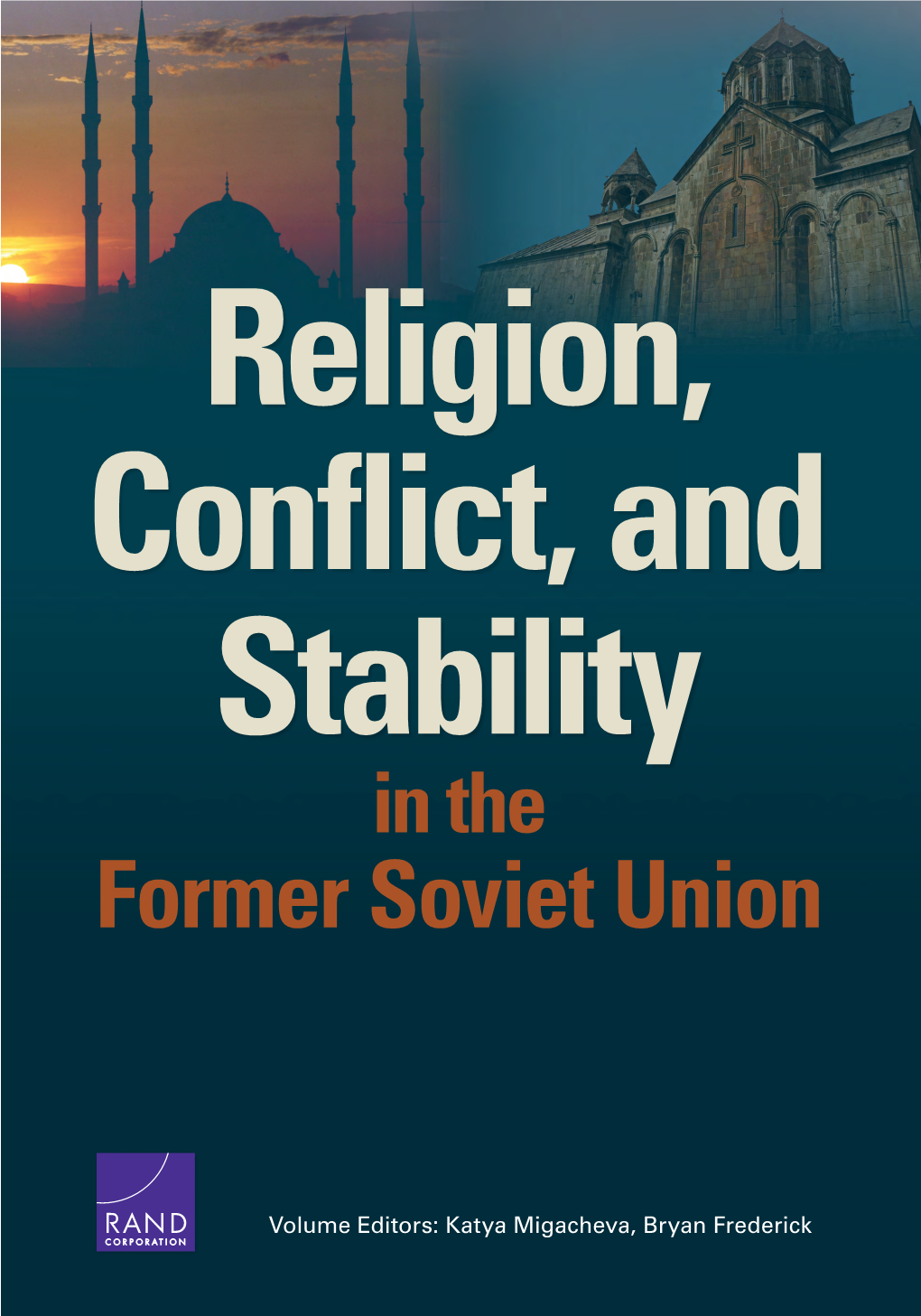 Religion, Conflict, and Stability in the Former Soviet Union