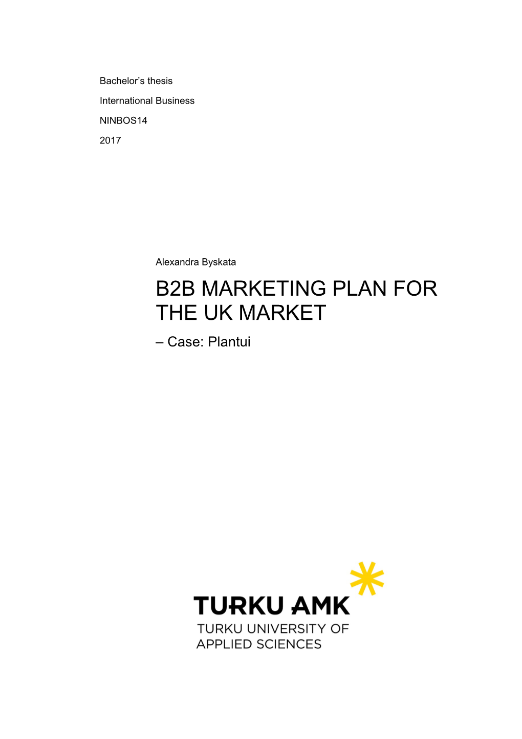 B2B MARKETING PLAN for the UK MARKET – Case: Plantui