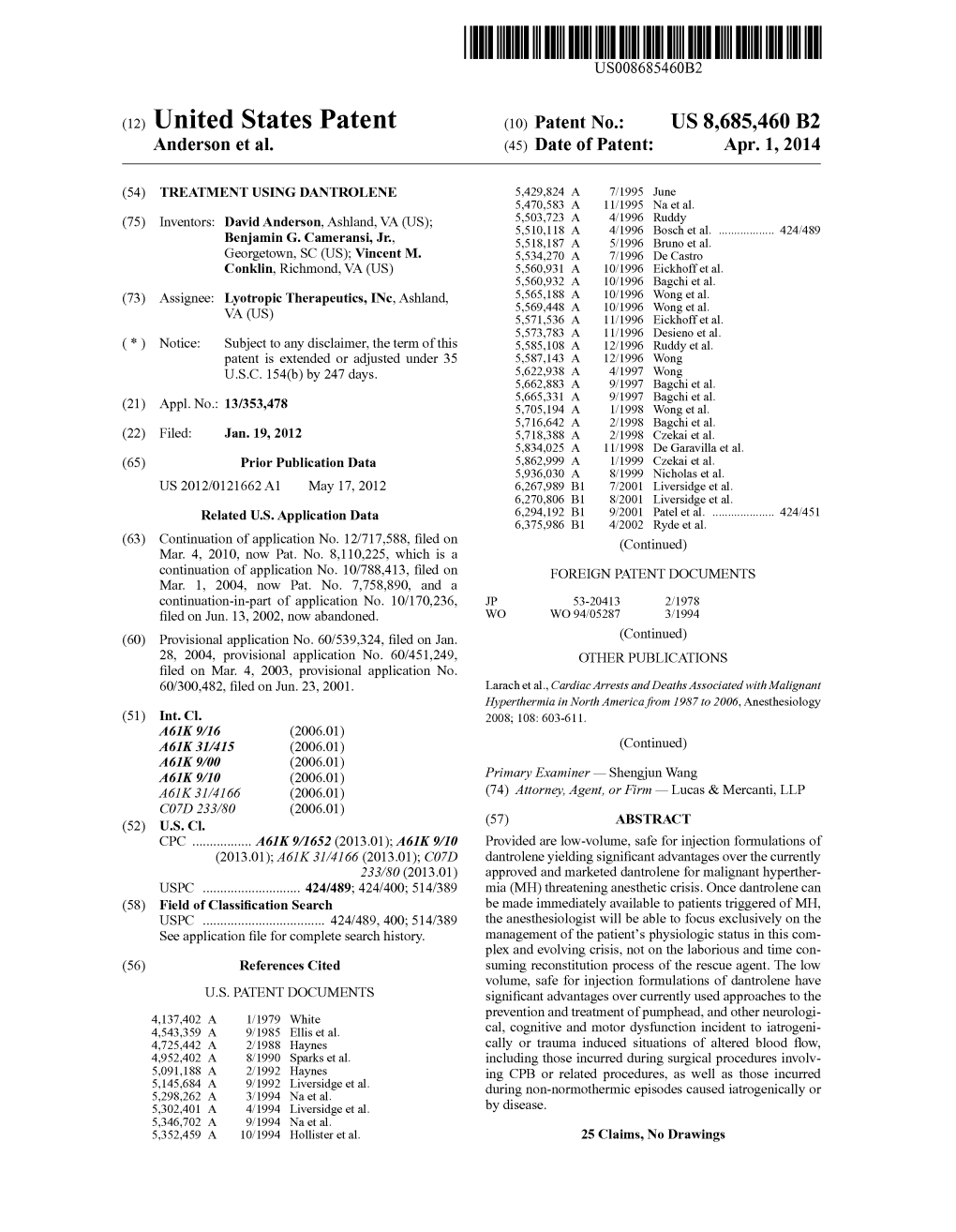 (12) United States Patent (10) Patent No.: US 8,685.460 B2 Anderson Et Al