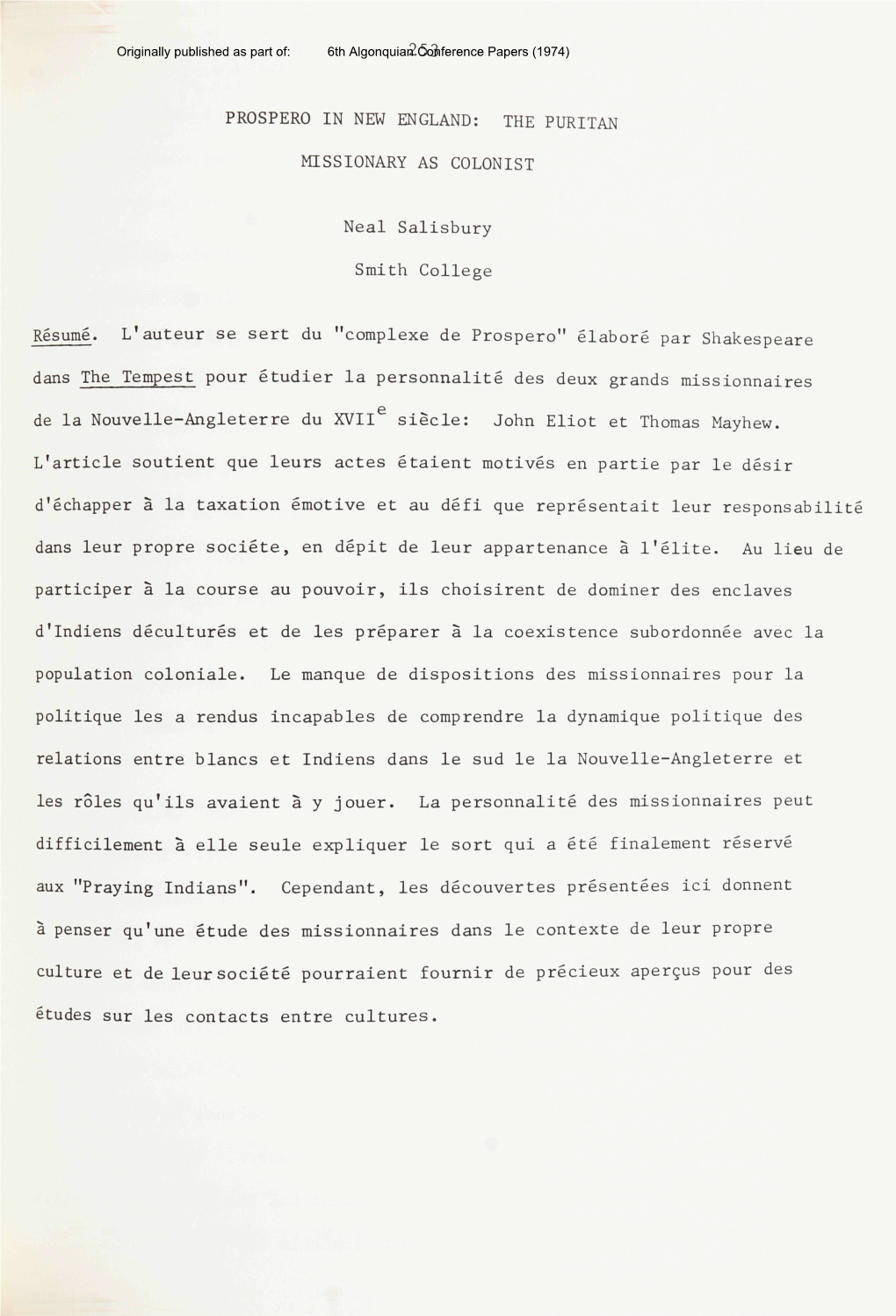 PROSPERO in NEW ENGLAND: the PURITAN MISSIONARY AS COLONIST Neal Salisbury Smith College Resume. L'auteur Se Sert Du 