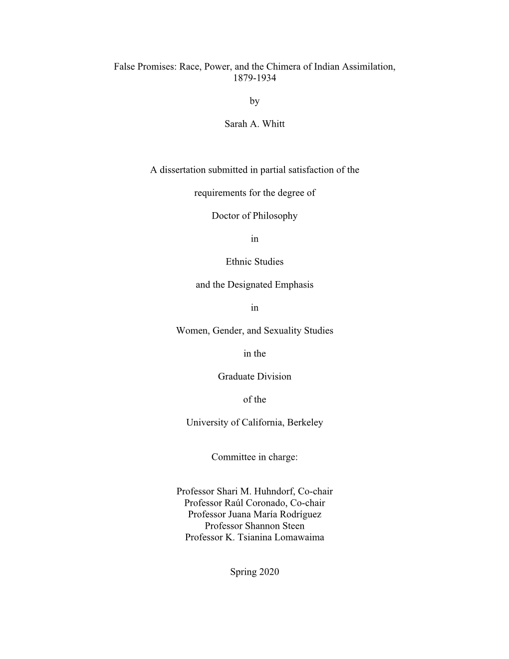 Race, Power, and the Chimera of Indian Assimilation, 1879-1934