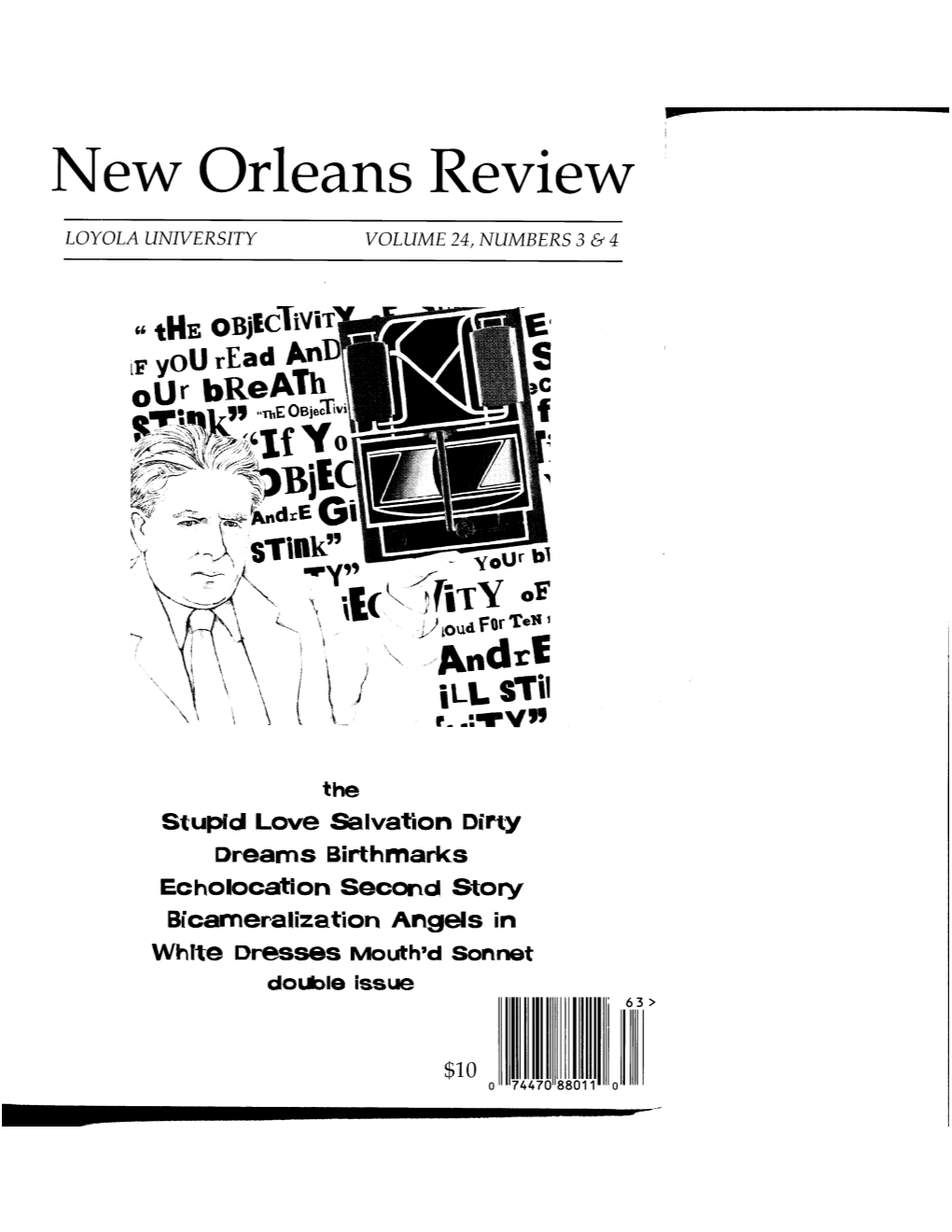 New Orleans Rev1ew LOYOLA UNIVERSITY VOLUME 24, NUMBERS 3 65’ 4 As T|'|1=